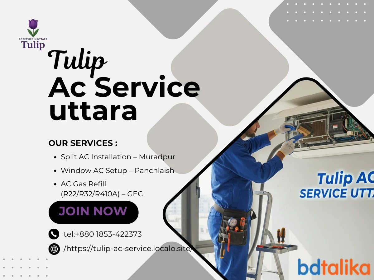 Tulip AC Service Uttara - AC Repair & Installation